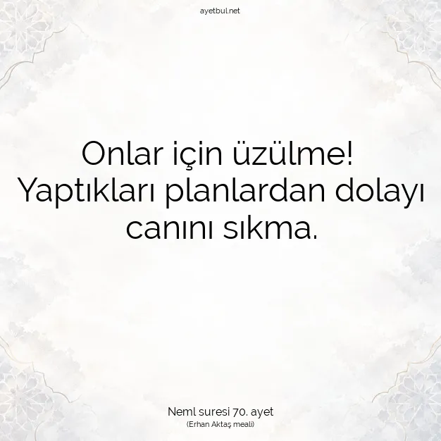 Ayetbul | Kuran Mealleri | Quran | Neml suresi 70. ayet
