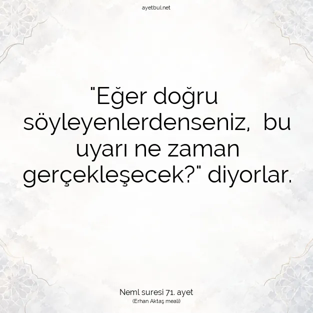 Ayetbul | Kuran Mealleri | Quran | Neml suresi 71. ayet