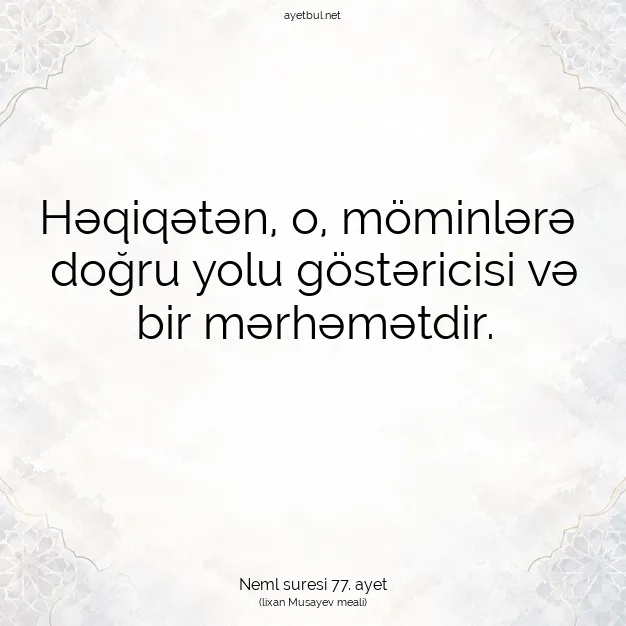 Ayetbul | Kuran Mealleri | Quran | Neml suresi 77. ayet