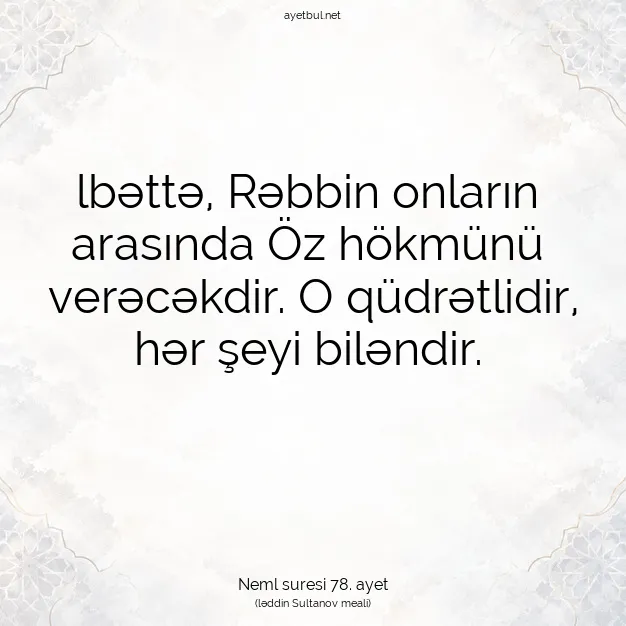 Ayetbul | Kuran Mealleri | Quran | Neml suresi 78. ayet