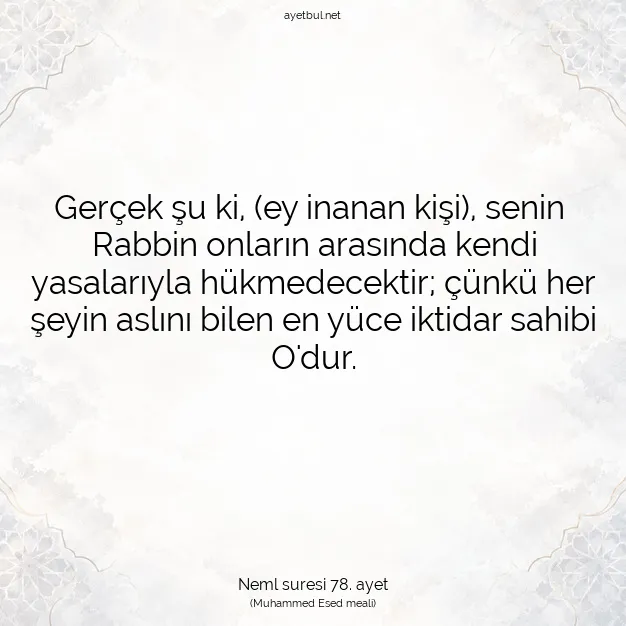 Ayetbul | Kuran Mealleri | Quran | Neml suresi 78. ayet