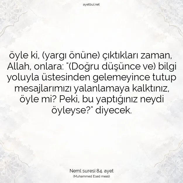 Ayetbul | Kuran Mealleri | Quran | Neml suresi 84. ayet