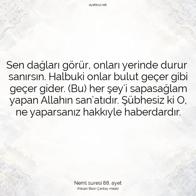 Ayetbul | Kuran Mealleri | Quran | Neml suresi 88. ayet