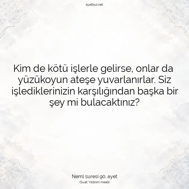 Ayetbul | Kuran Mealleri | Quran | Neml suresi 90. ayet