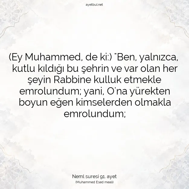 Ayetbul | Kuran Mealleri | Quran | Neml suresi 91. ayet
