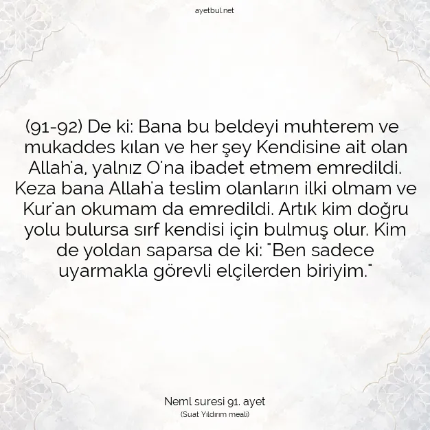 Ayetbul | Kuran Mealleri | Quran | Neml suresi 91. ayet