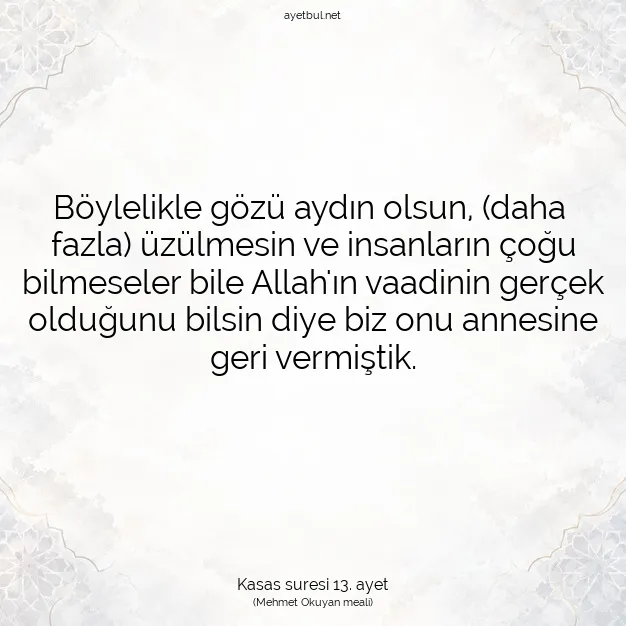 Ayetbul | Kuran Mealleri | Quran | Kasas suresi 13. ayet