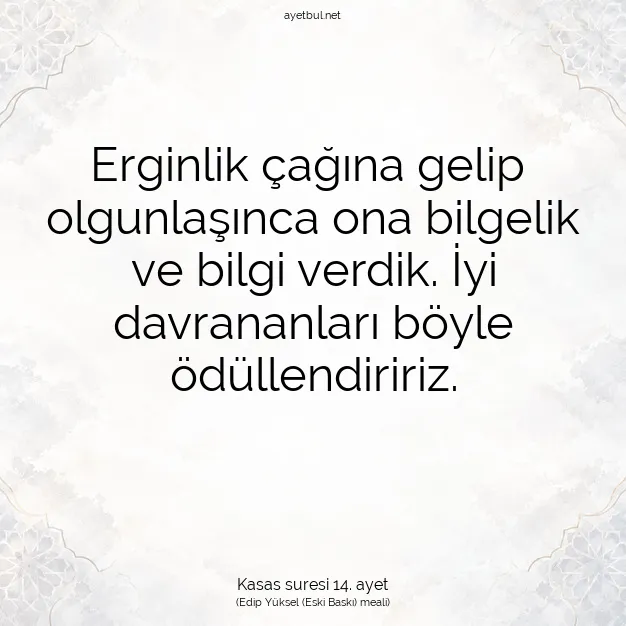 Ayetbul | Kuran Mealleri | Quran | Kasas suresi 14. ayet