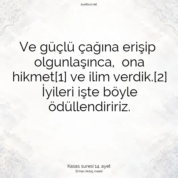 Ayetbul | Kuran Mealleri | Quran | Kasas suresi 14. ayet