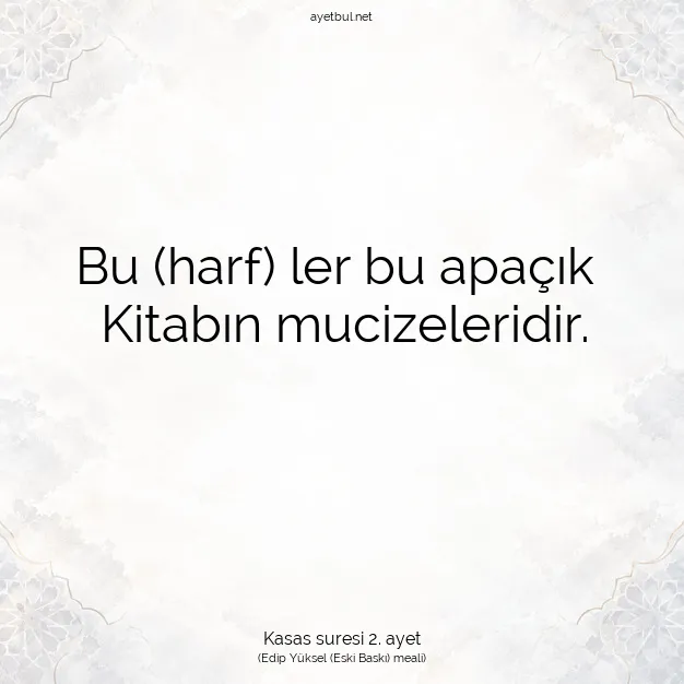 Ayetbul | Kuran Mealleri | Quran | Kasas suresi 2. ayet