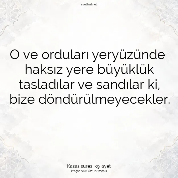 Ayetbul | Kuran Mealleri | Quran | Kasas suresi 39. ayet