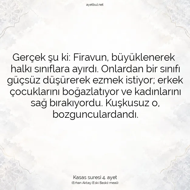 Ayetbul | Kuran Mealleri | Quran | Kasas suresi 4. ayet