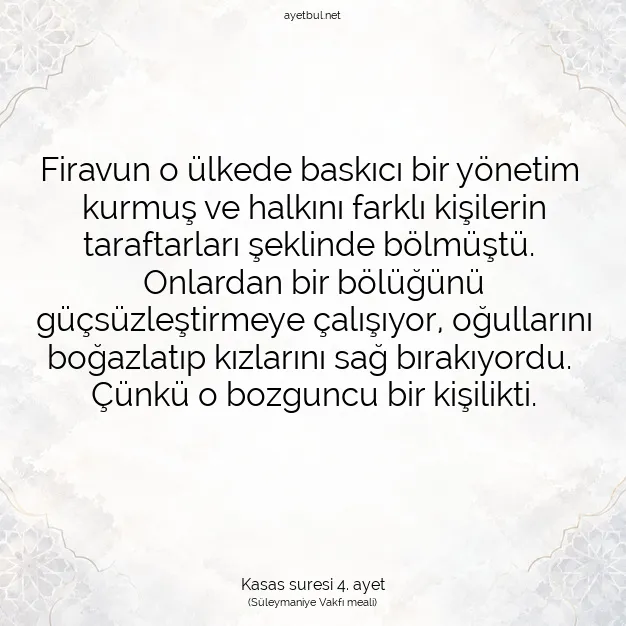 Ayetbul | Kuran Mealleri | Quran | Kasas suresi 4. ayet