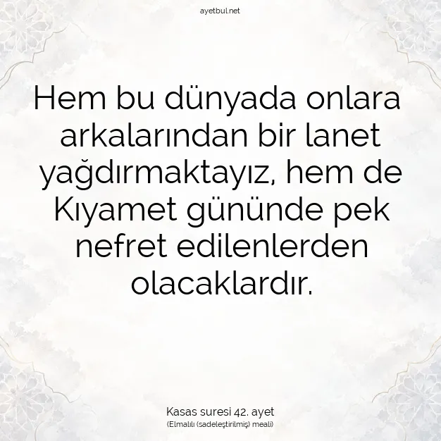 Ayetbul | Kuran Mealleri | Quran | Kasas suresi 42. ayet