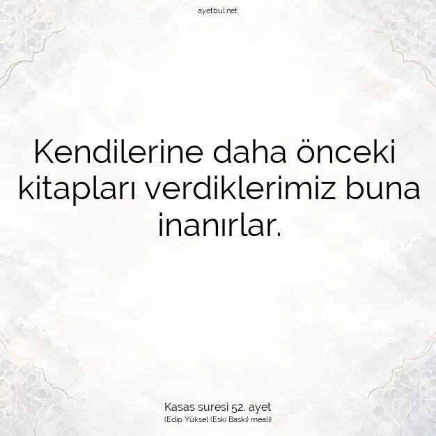 Ayetbul | Kuran Mealleri | Quran | Kasas suresi 52. ayet