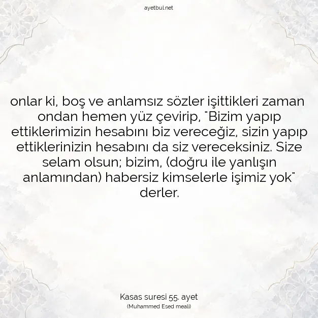 Ayetbul | Kuran Mealleri | Quran | Kasas suresi 55. ayet
