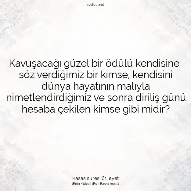 Ayetbul | Kuran Mealleri | Quran | Kasas suresi 61. ayet