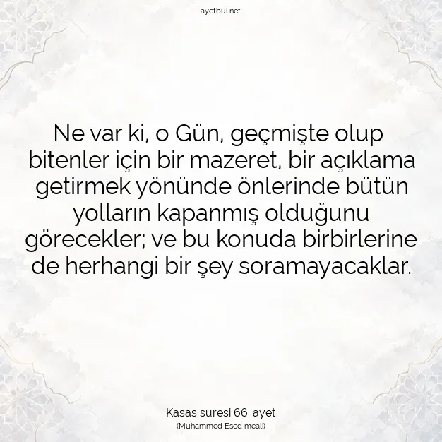 Ayetbul | Kuran Mealleri | Quran | Kasas suresi 66. ayet