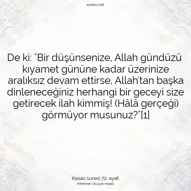 Ayetbul | Kuran Mealleri | Quran | Kasas suresi 72. ayet