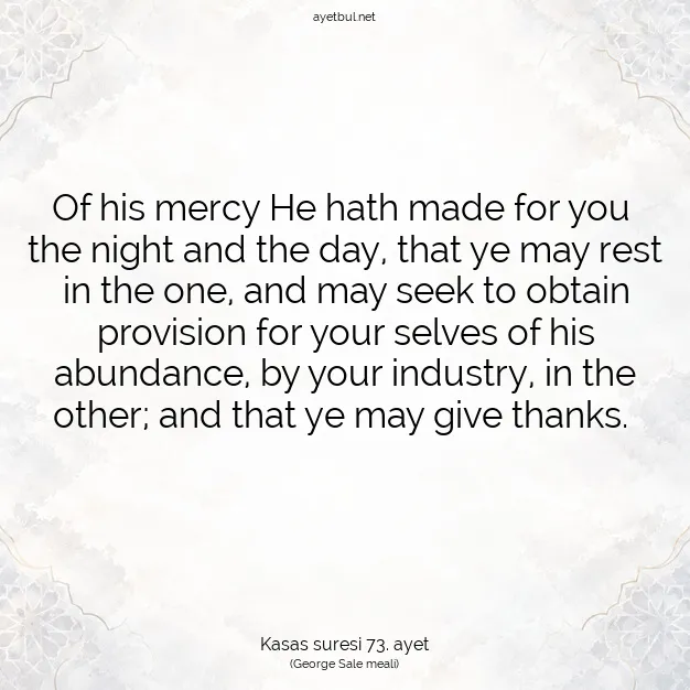 Ayetbul | Kuran Mealleri | Quran | Kasas suresi 73. ayet
