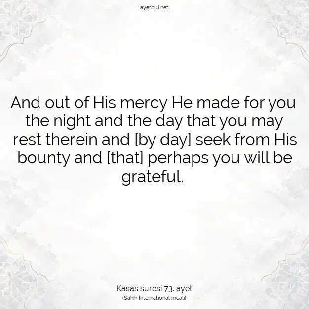 Ayetbul | Kuran Mealleri | Quran | Kasas suresi 73. ayet