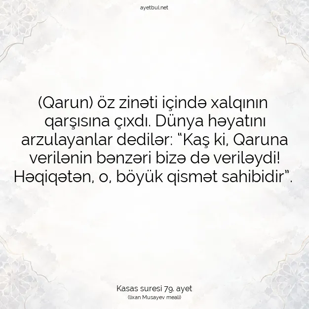 Ayetbul | Kuran Mealleri | Quran | Kasas suresi 79. ayet