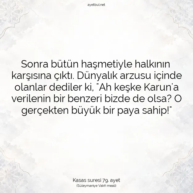Ayetbul | Kuran Mealleri | Quran | Kasas suresi 79. ayet
