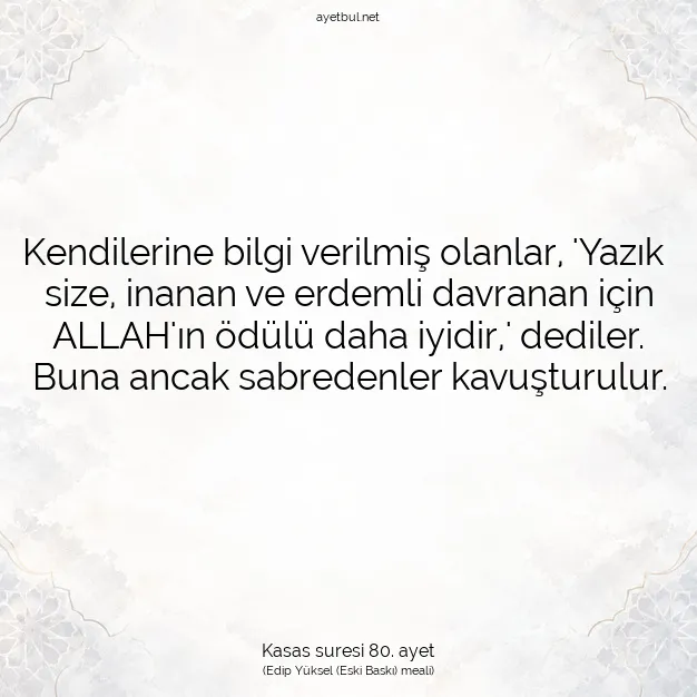 Ayetbul | Kuran Mealleri | Quran | Kasas suresi 80. ayet