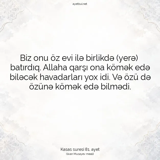 Ayetbul | Kuran Mealleri | Quran | Kasas suresi 81. ayet