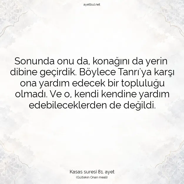 Ayetbul | Kuran Mealleri | Quran | Kasas suresi 81. ayet
