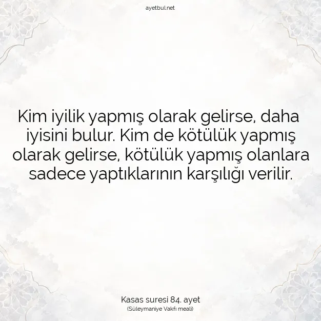Ayetbul | Kuran Mealleri | Quran | Kasas suresi 84. ayet