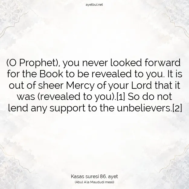 Ayetbul | Kuran Mealleri | Quran | Kasas suresi 86. ayet