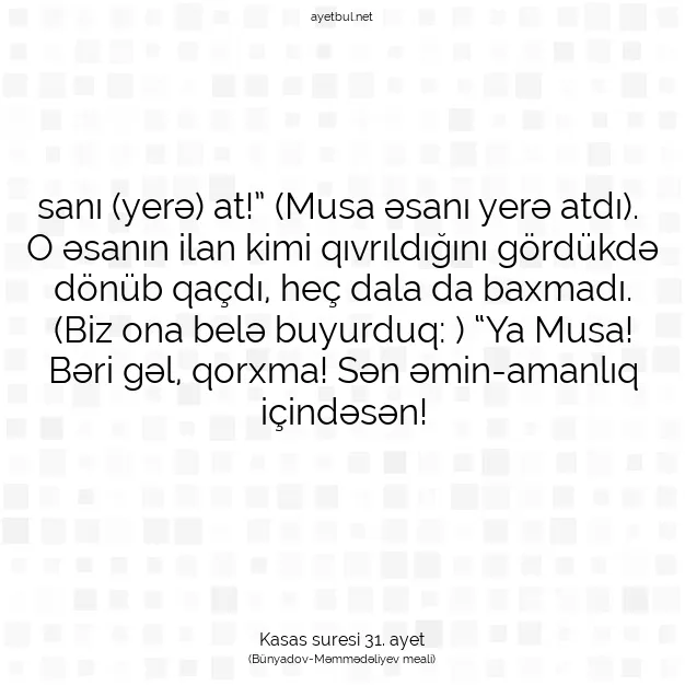 Ayetbul | Kuran Mealleri | Quran | Kasas suresi 31. ayet