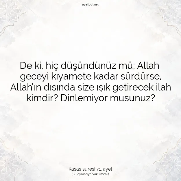 Ayetbul | Kuran Mealleri | Quran | Kasas suresi 71. ayet