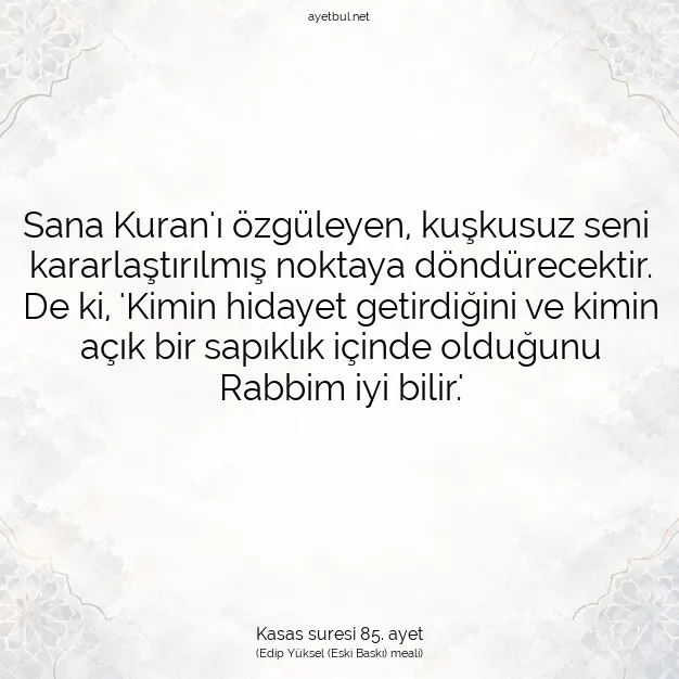 Ayetbul | Kuran Mealleri | Quran | Kasas suresi 85. ayet