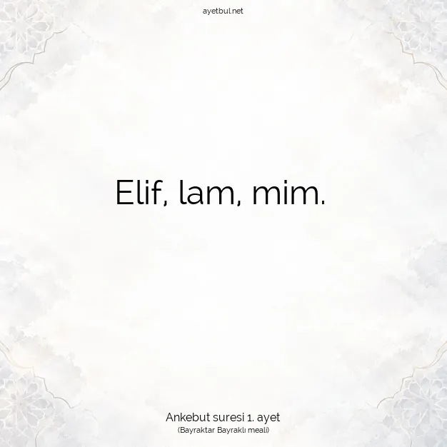 Ayetbul | Kuran Mealleri | Quran | Ankebut suresi 1. ayet