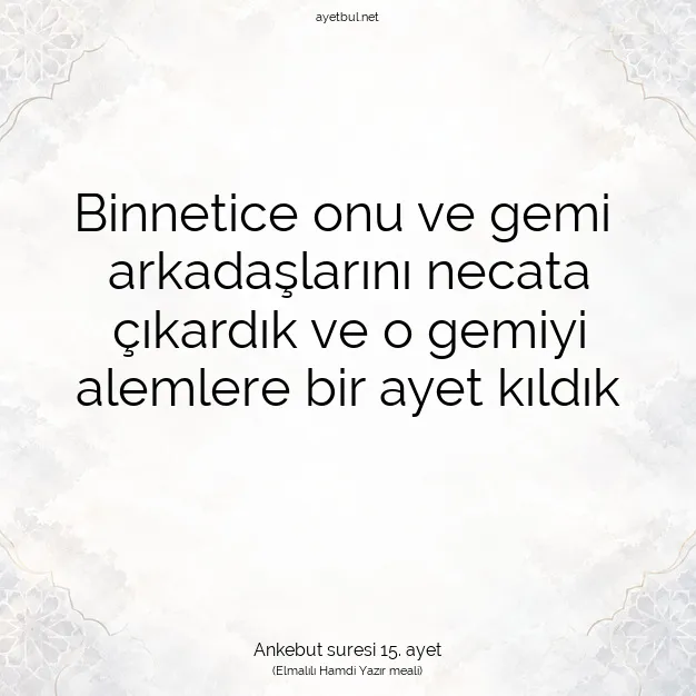 Ayetbul | Kuran Mealleri | Quran | Ankebut suresi 15. ayet