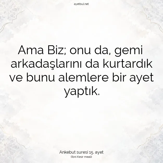 Ayetbul | Kuran Mealleri | Quran | Ankebut suresi 15. ayet