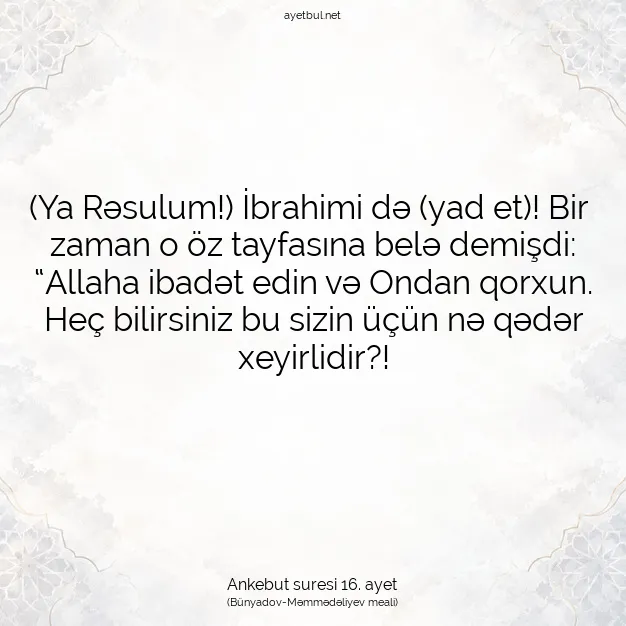 Ayetbul | Kuran Mealleri | Quran | Ankebut suresi 16. ayet