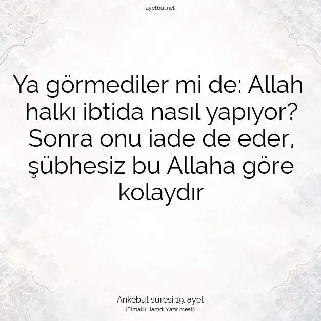 Ayetbul | Kuran Mealleri | Quran | Ankebut suresi 19. ayet