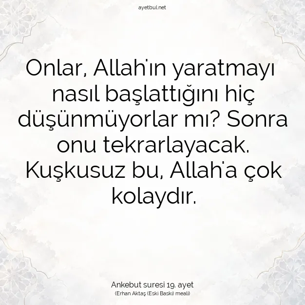 Ayetbul | Kuran Mealleri | Quran | Ankebut suresi 19. ayet