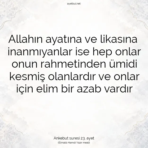 Ayetbul | Kuran Mealleri | Quran | Ankebut suresi 23. ayet