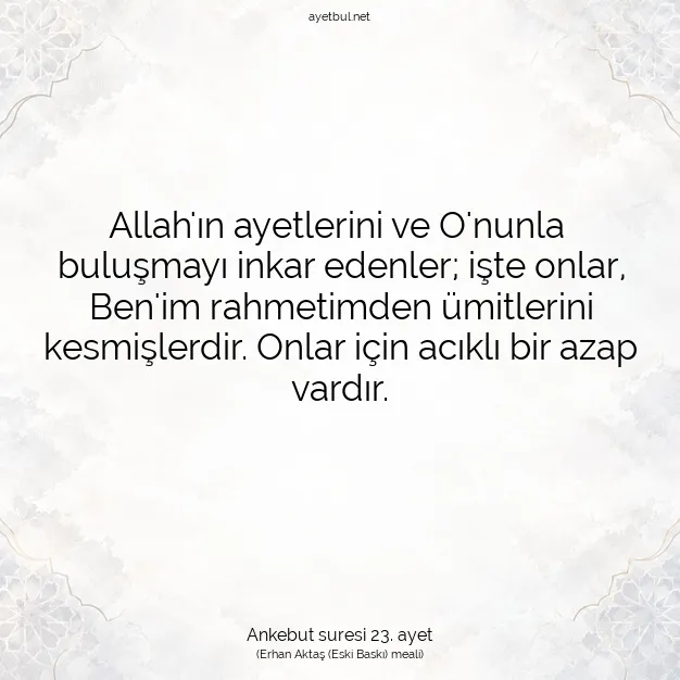 Ayetbul | Kuran Mealleri | Quran | Ankebut suresi 23. ayet