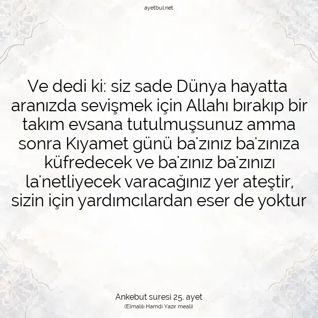 Ayetbul | Kuran Mealleri | Quran | Ankebut suresi 25. ayet