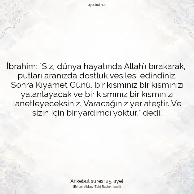 Ayetbul | Kuran Mealleri | Quran | Ankebut suresi 25. ayet