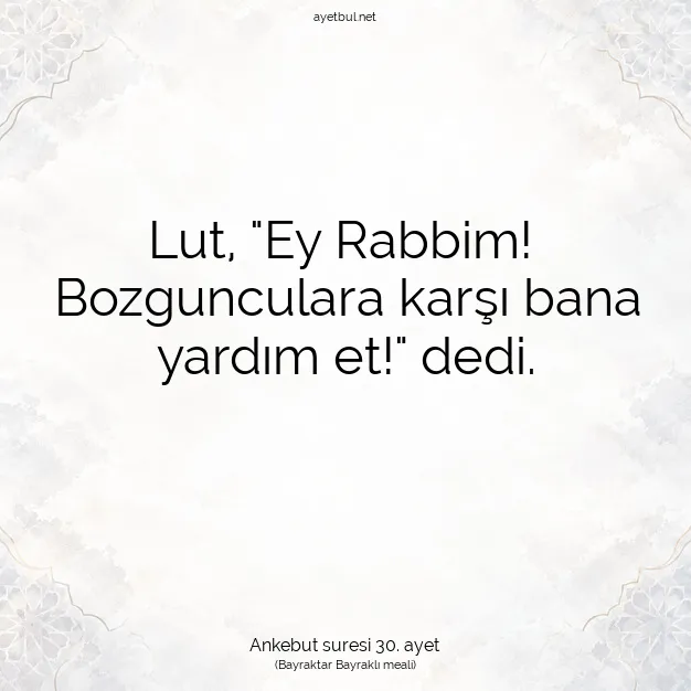 Ayetbul | Kuran Mealleri | Quran | Ankebut suresi 30. ayet