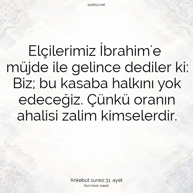 Ayetbul | Kuran Mealleri | Quran | Ankebut suresi 31. ayet