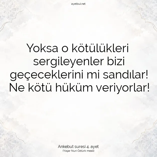 Ayetbul | Kuran Mealleri | Quran | Ankebut suresi 4. ayet