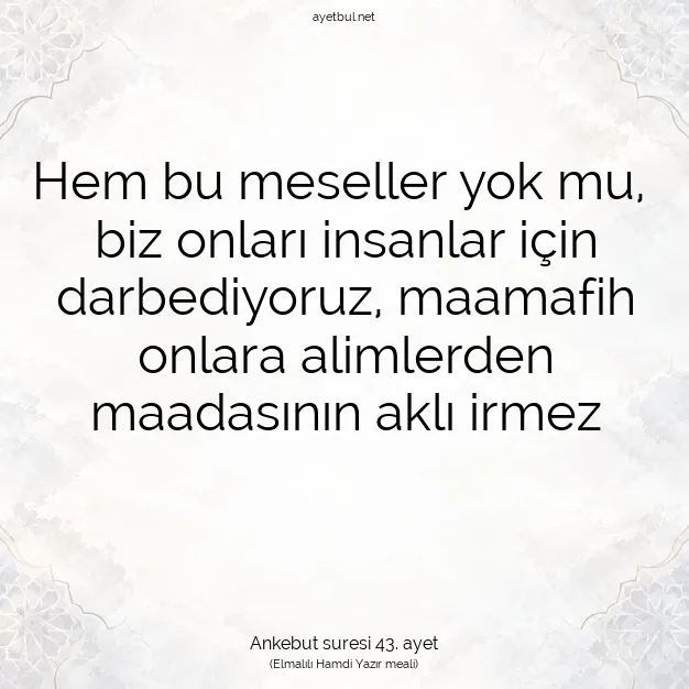 Ayetbul | Kuran Mealleri | Quran | Ankebut suresi 43. ayet