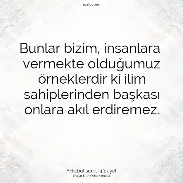 Ayetbul | Kuran Mealleri | Quran | Ankebut suresi 43. ayet